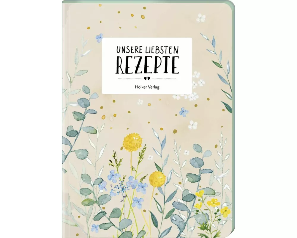 Unsere liebsten Rezepte