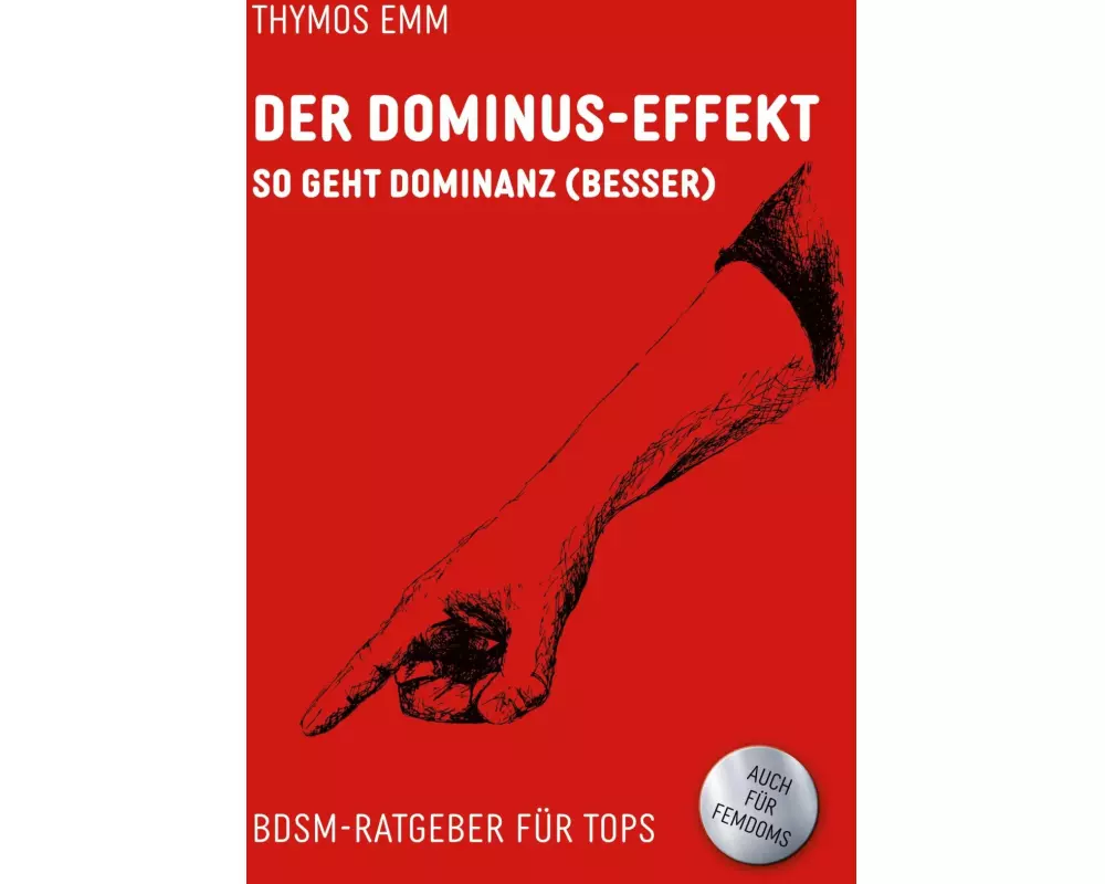 Der Dominus-Effekt