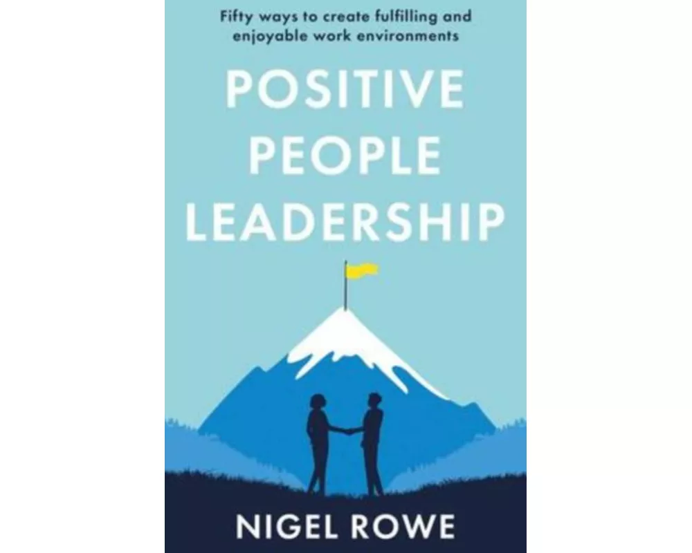 Positive People Leadership