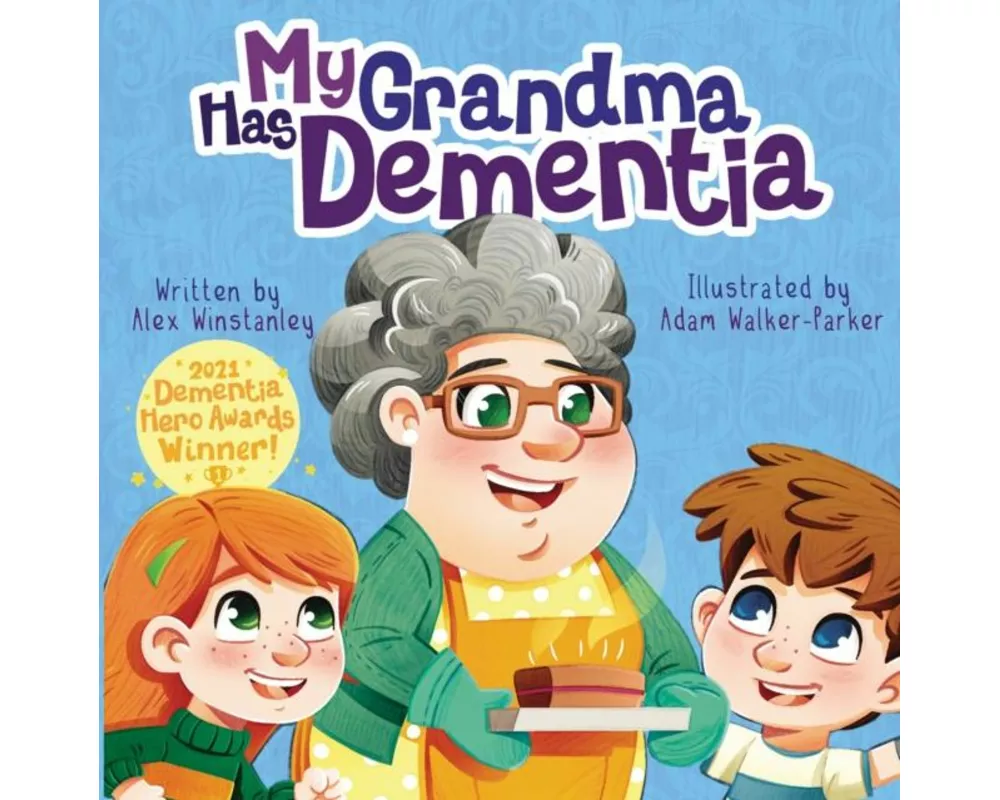 My Grandma Has Dementia