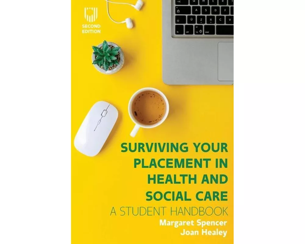 Surviving your Placement in Health and Social Care