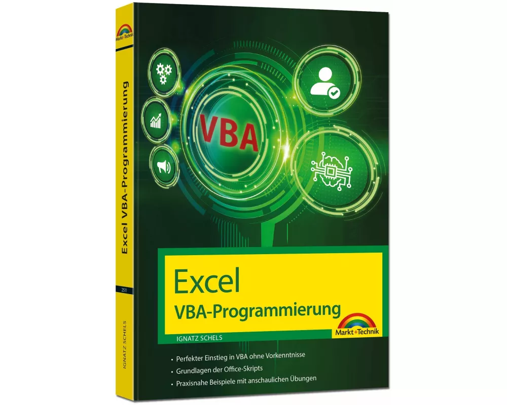 Excel VBA-Programmierung Makro-Programmierung für Microsoft 365, Excel 2021, 2019, 2016, 2013