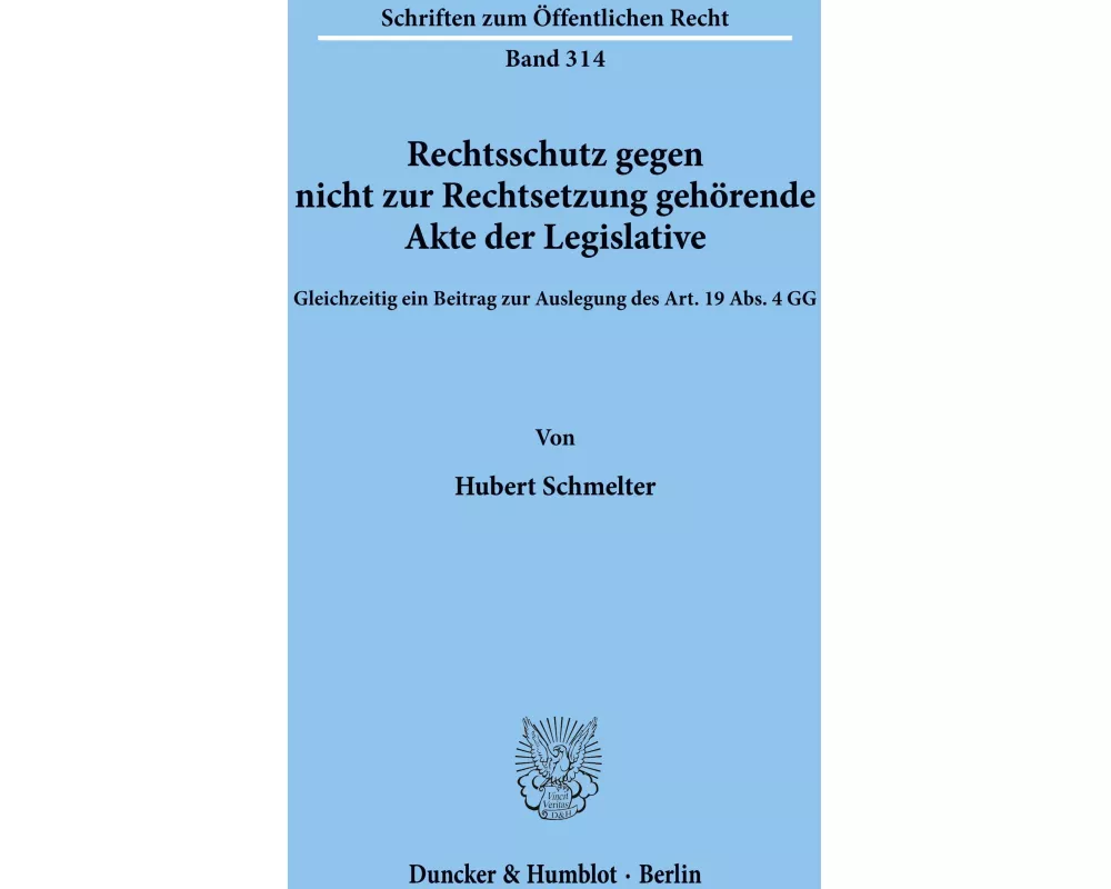 Rechtsschutz gegen nicht zur Rechtsetzung gehörende Akte der Legislative