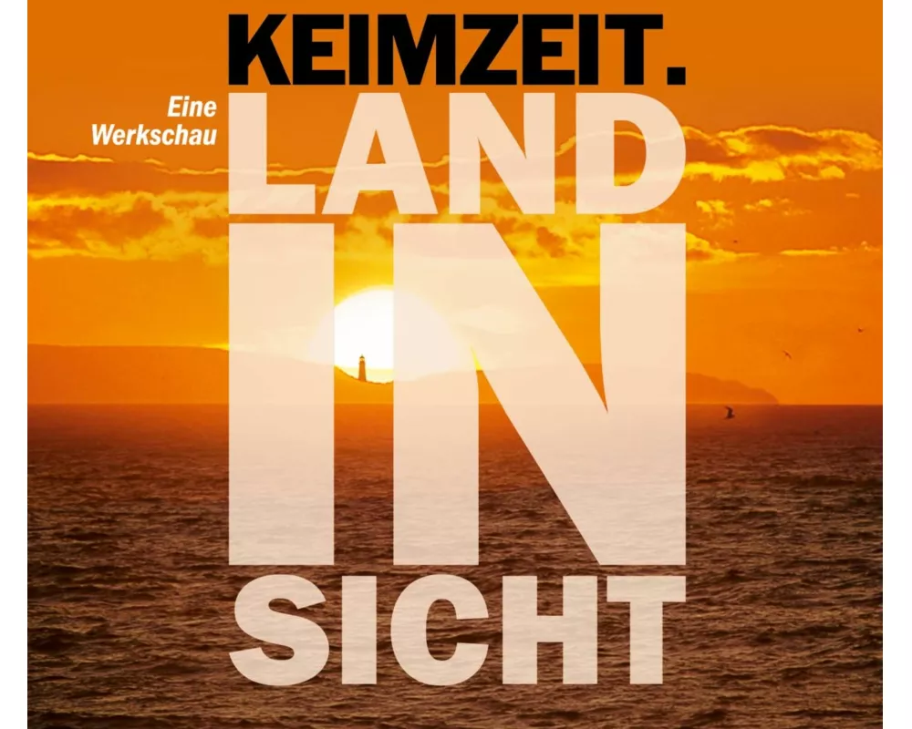 Land in Sicht - Eine Werkschau