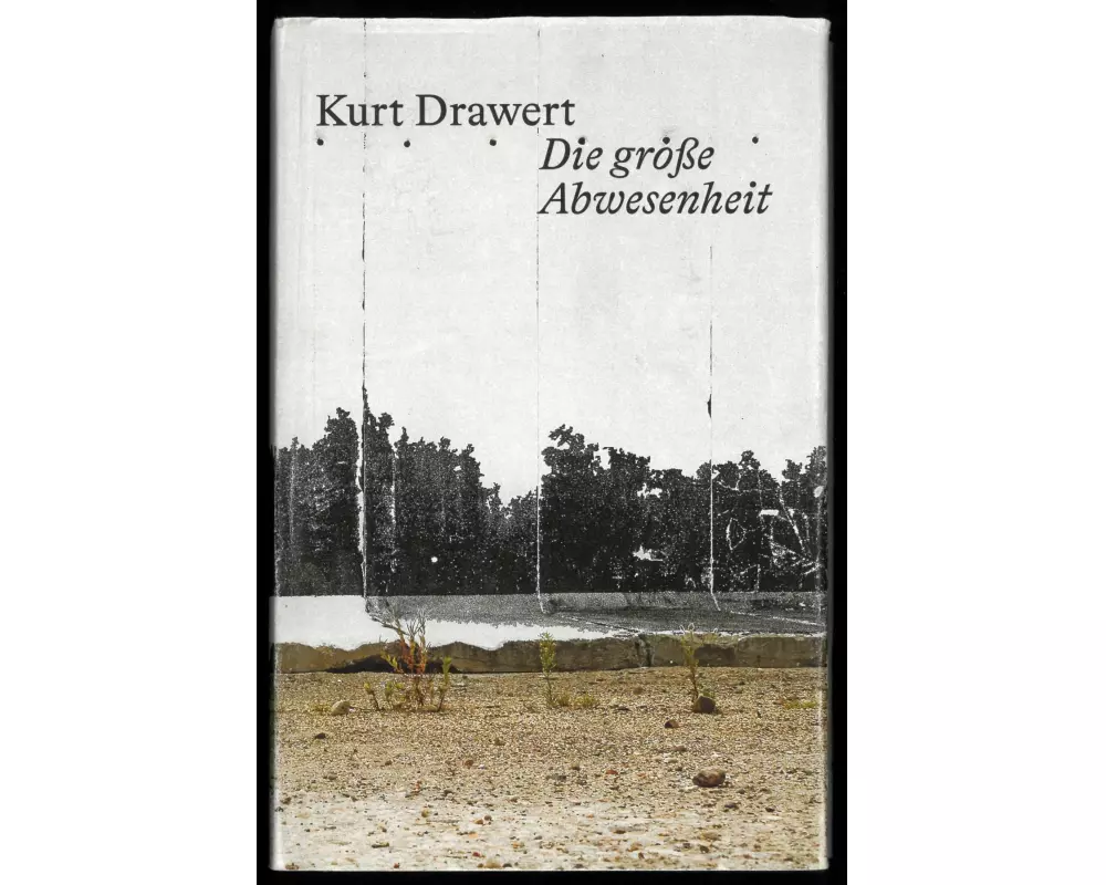 Die große Abwesenheit