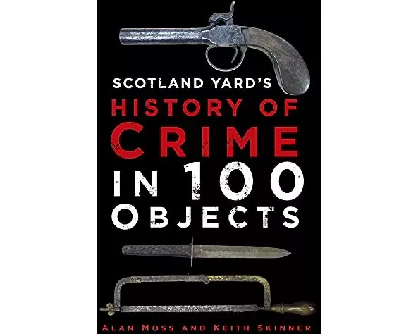 History of Crime in 100 Objects