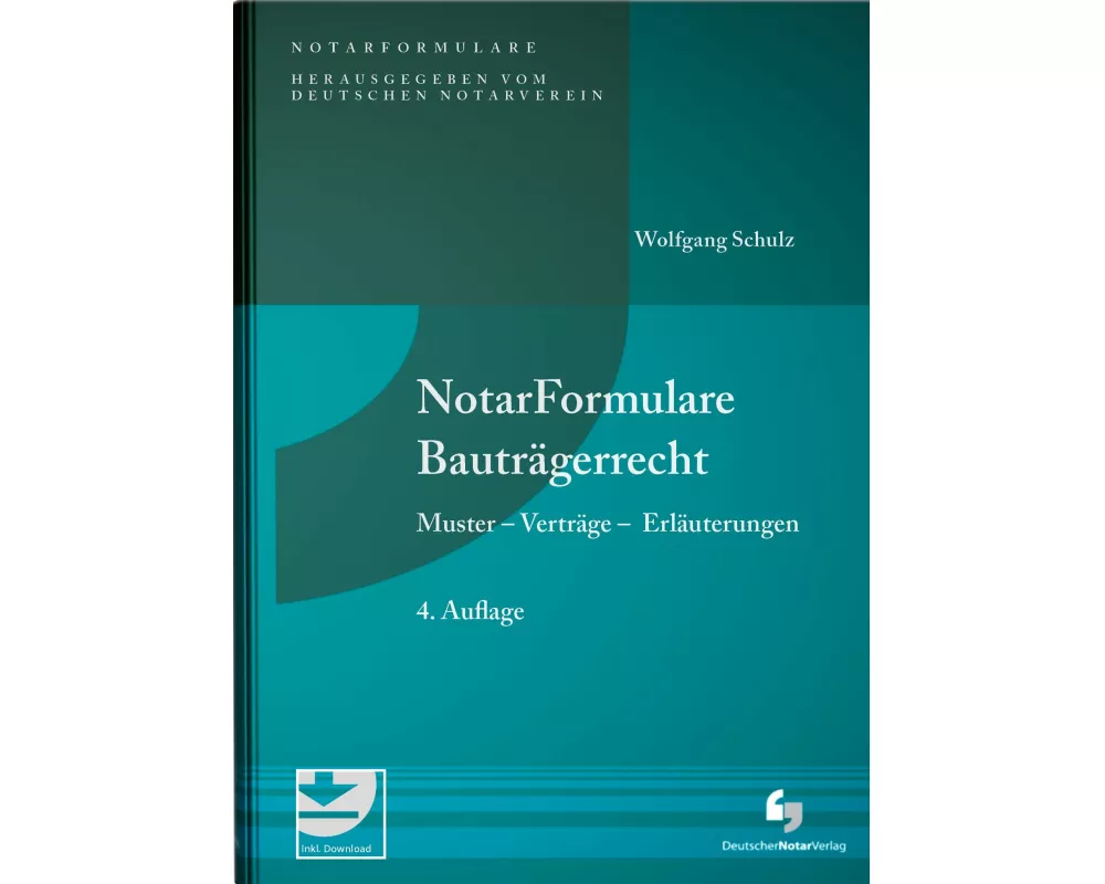 NotarFormulare Bauträgerrecht