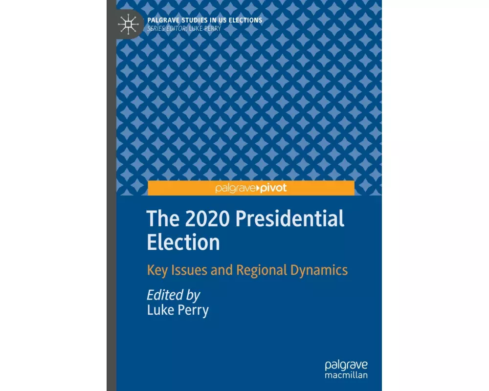 The 2020 Presidential Election