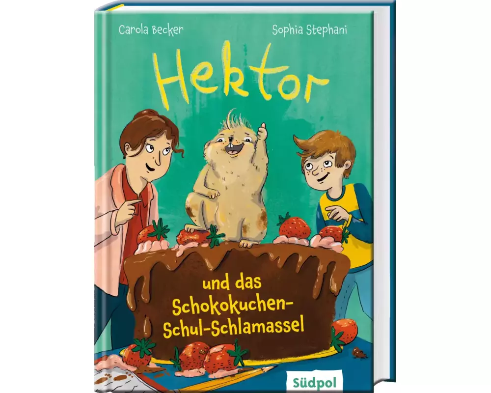 Hektor und das Schokokuchen-Schul-Schlamassel