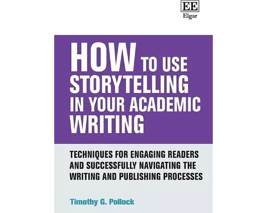 How to Use Storytelling in Your Academic Writing