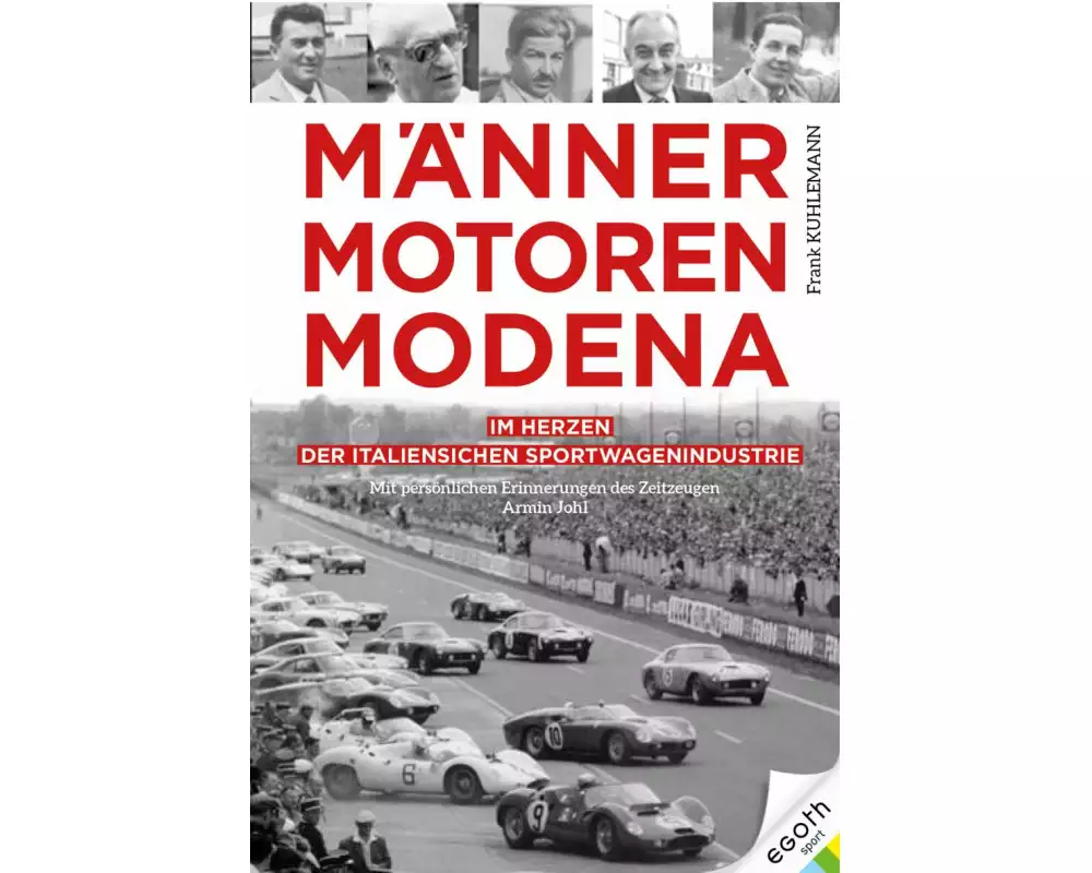 Männer. Motoren. Modena