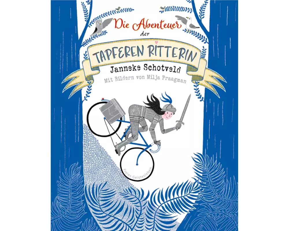 Die Abenteuer der tapferen Ritterin