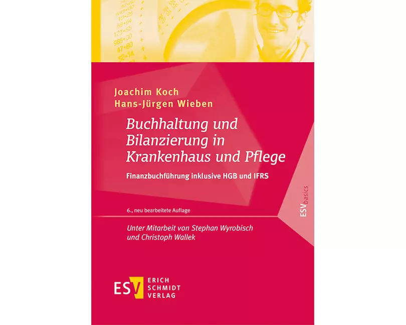 Buchhaltung und Bilanzierung in Krankenhaus und Pflege