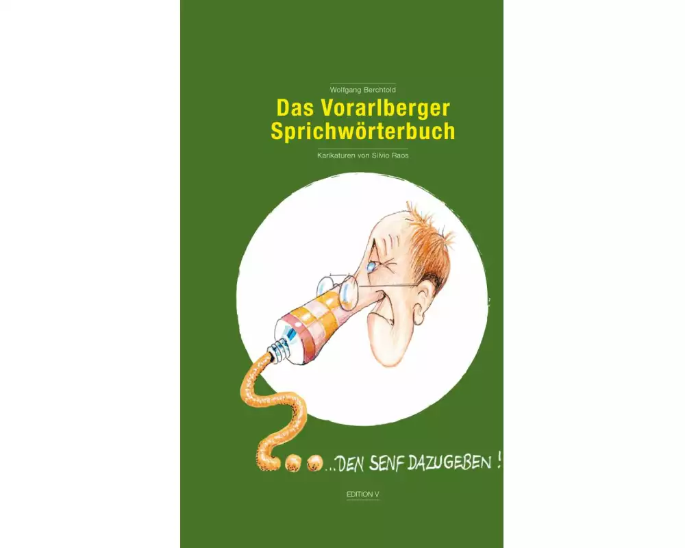 Das Vorarlberger Sprichwörterbuch