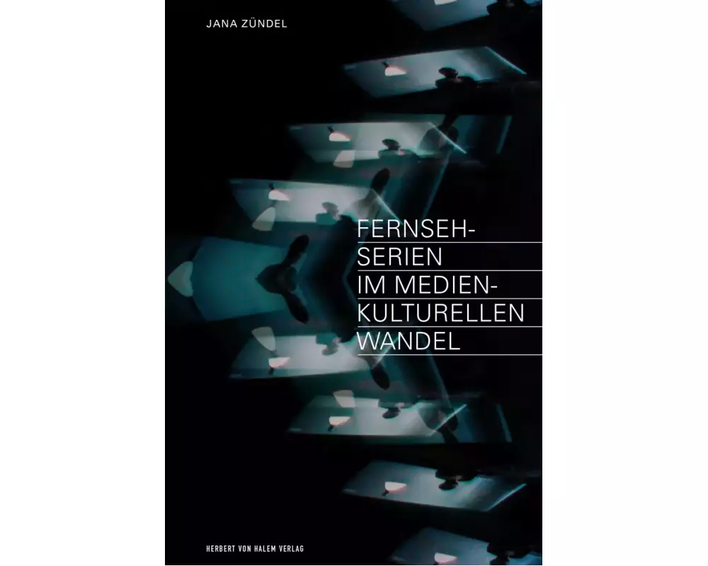 Fernsehserien im medienkulturellen Wandel