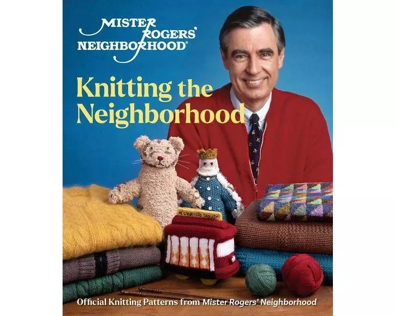 Mister Rogers' Neighborhood: Knitting the Neighborhood