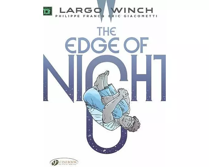 Largo Winch Vol. 19: The Edge of Night