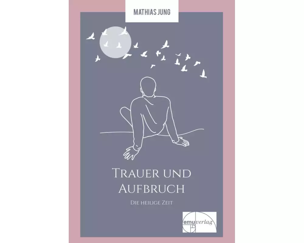 Trauer und Aufbruch