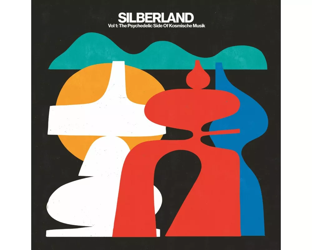 Silberland 01 - The Psychedelic Side Of Kosmische
