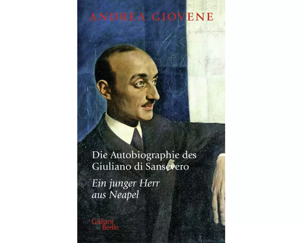 Die Autobiographie des Giuliano di Sansevero