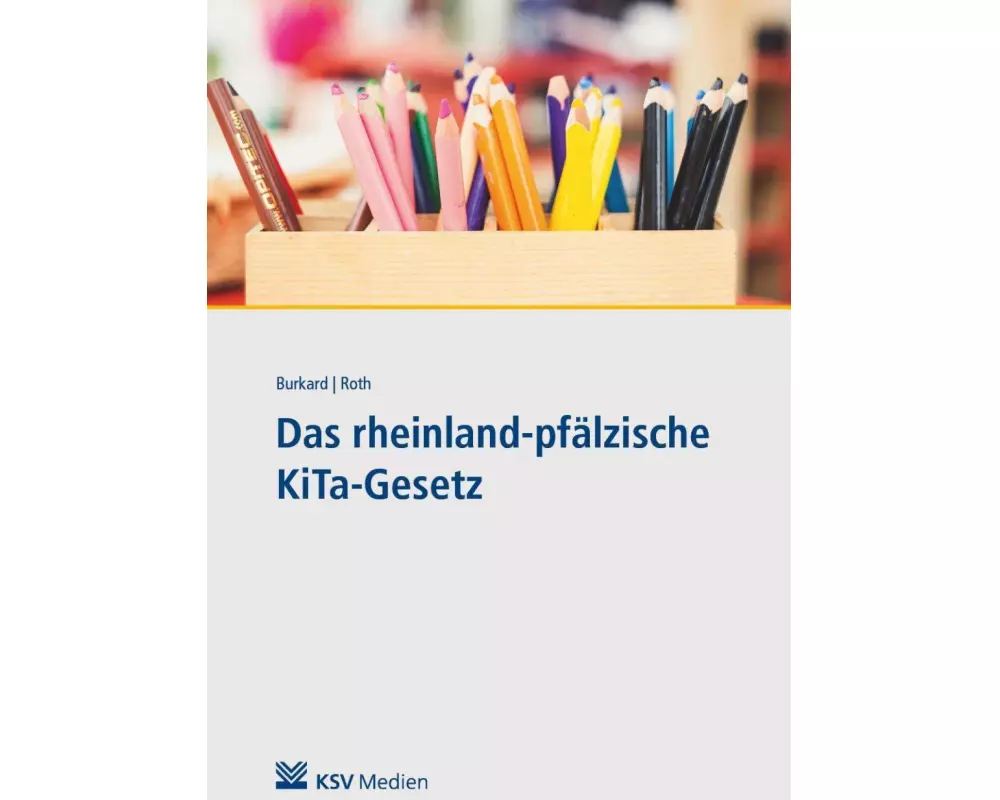 Das rheinland-pfälzische KiTa-Gesetz
