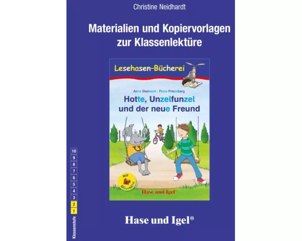 Hotte, Unzelfunzel und der neue Freund / Silbenhilfe. Begleitmaterial