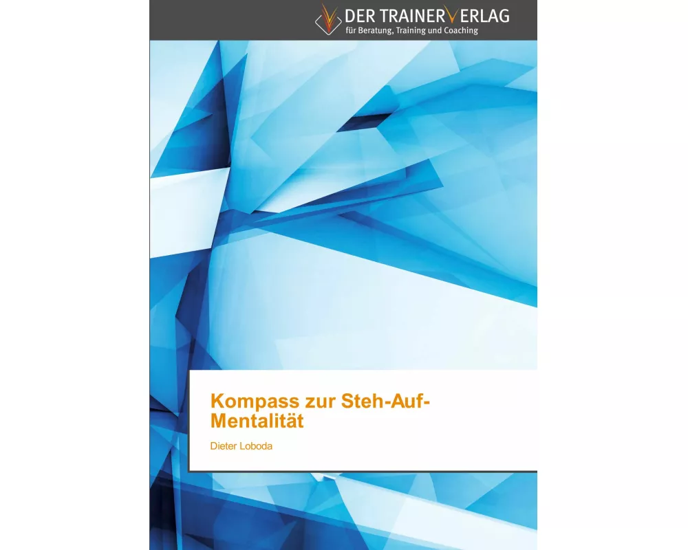 Kompass zur Steh-Auf-Mentalitt