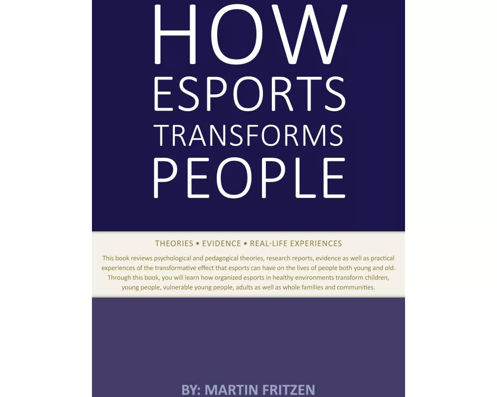 How Esports Transforms People