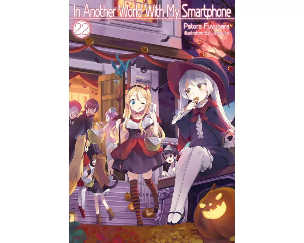 In Another World With My Smartphone: Volume 22 (Light Novel)