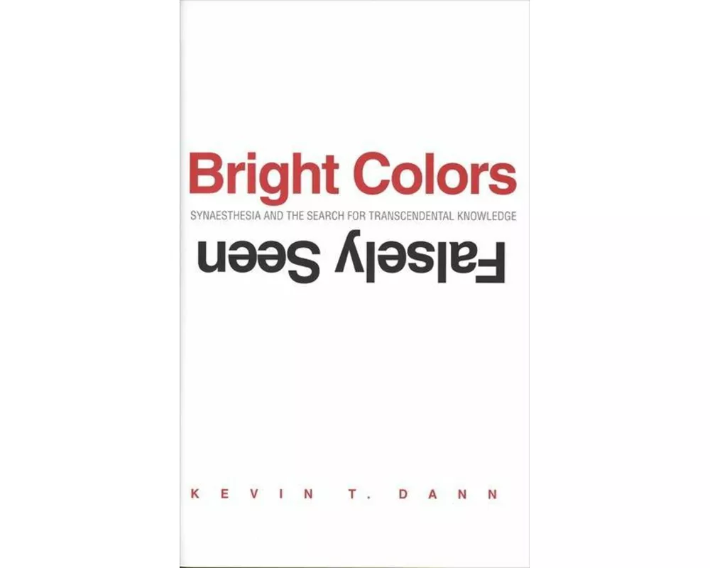 Bright Colors Falsely Seen