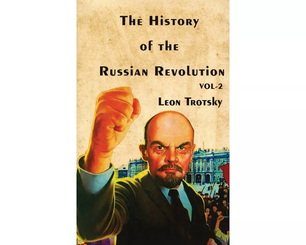 The History of The Russian Revolution Volume-II