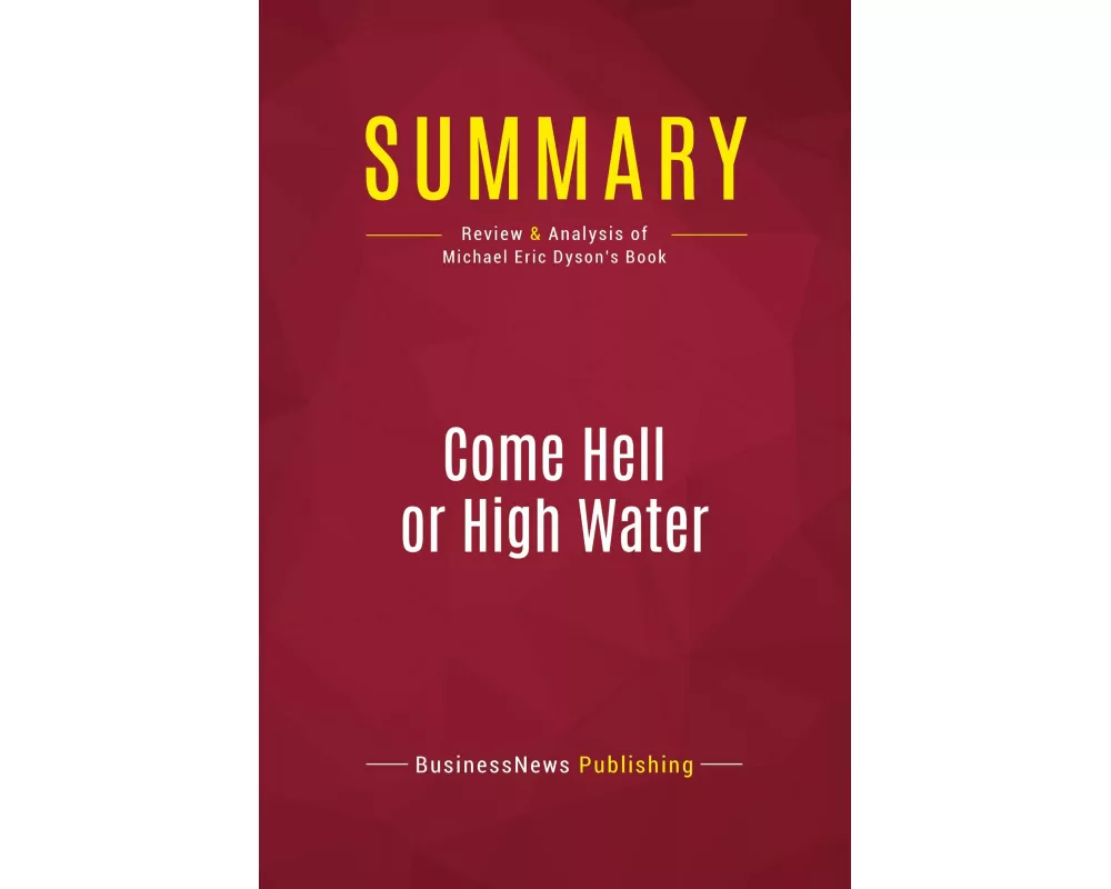 Summary: Come Hell or High Water