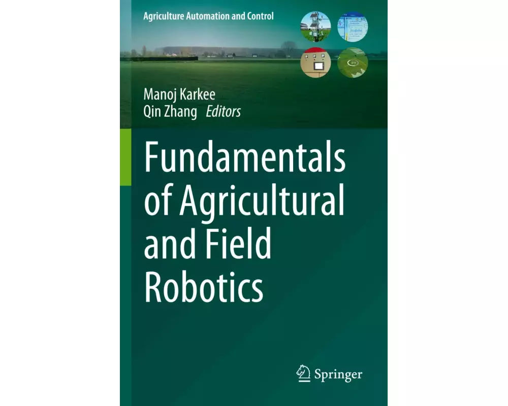 Fundamentals of Agricultural and Field Robotics