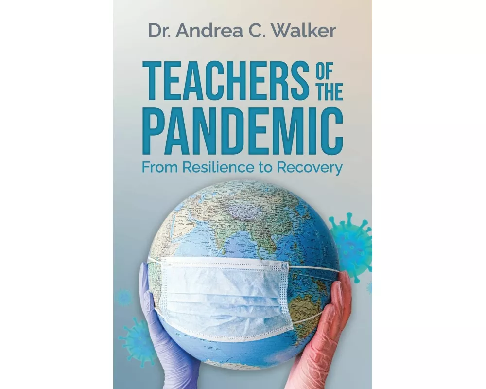 Teachers of the Pandemic