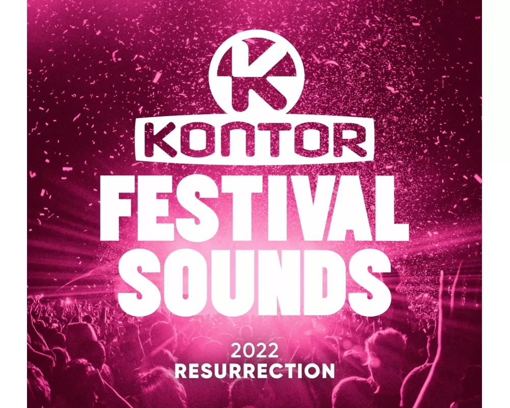 Kontor Festival Sounds 2022-Resurrection