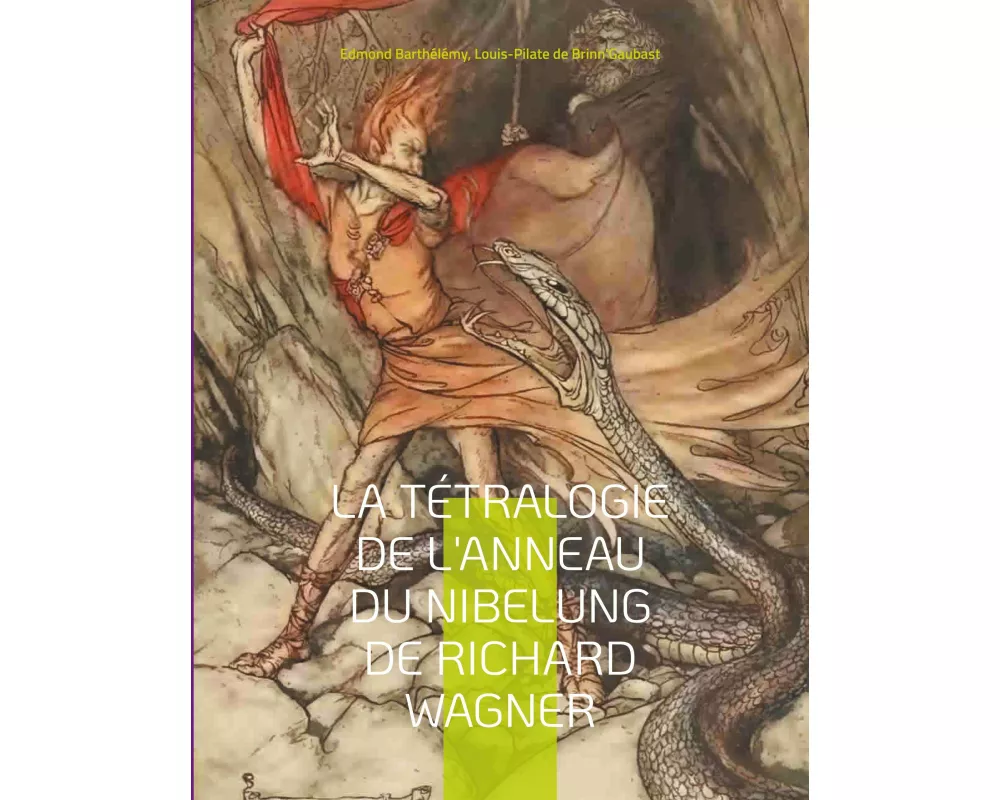 La Tétralogie de l'Anneau du Nibelung de Richard Wagner