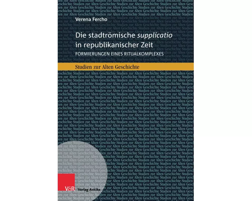 Die stadtrömische supplicatio in republikanischer Zeit