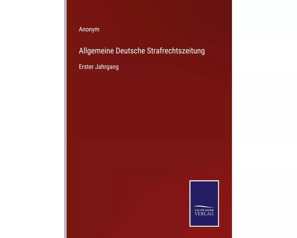 Allgemeine Deutsche Strafrechtszeitung