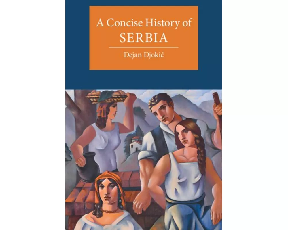 A Concise History of Serbia