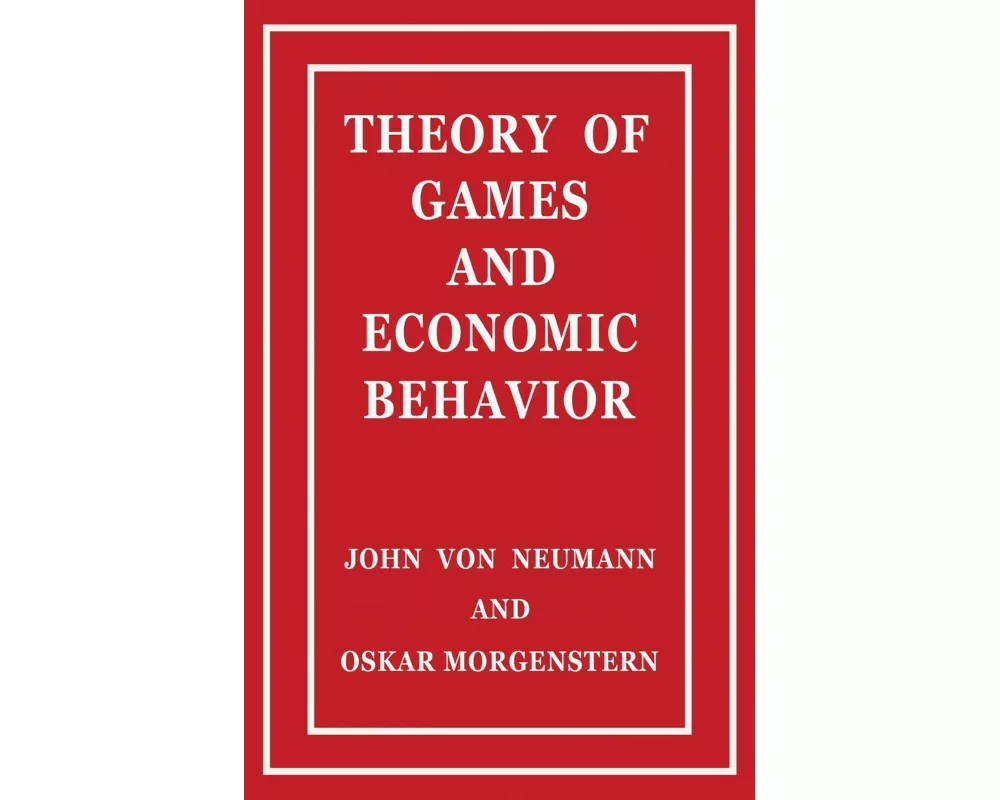 Theory of Games and Economic Behavior