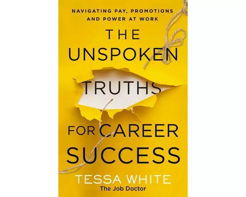 The Unspoken Truths for Career Success