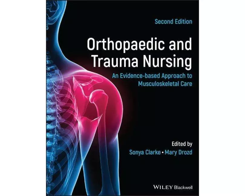 Orthopaedic and Trauma Nursing