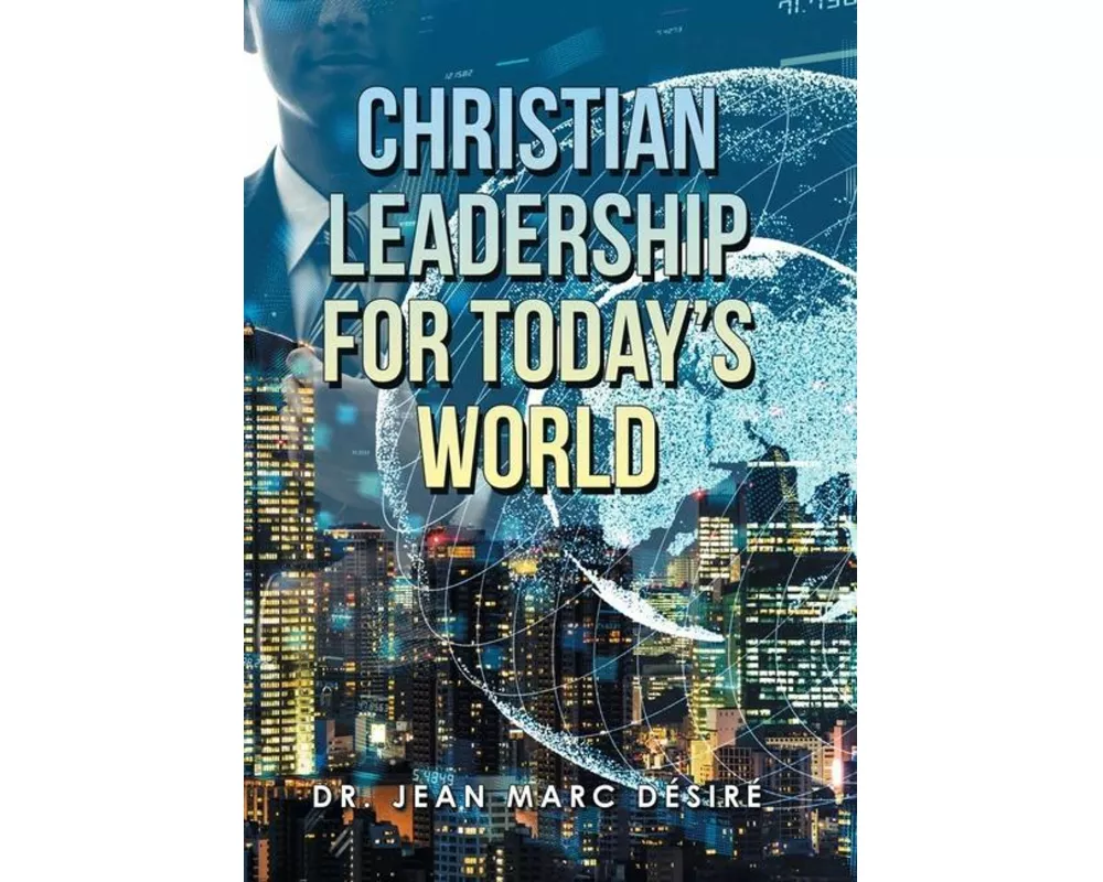 Christian Leadership for Today's World