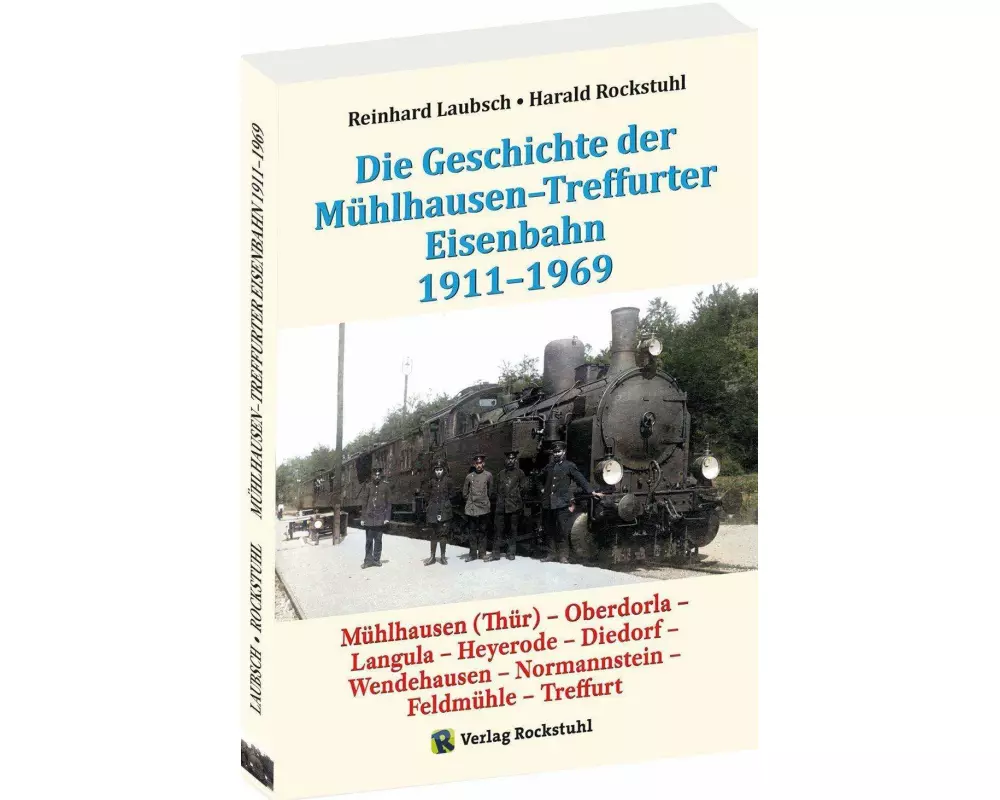 Mühlhausen-Treffurter Eisenbahn 1911-1969