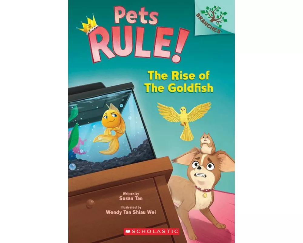 The Rise of the Goldfish: A Branches Book (Pets Rule! #4)