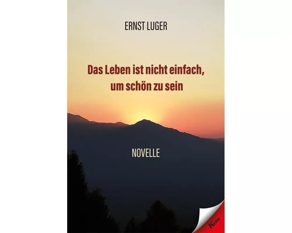 Das Leben ist nicht einfach, um schön zu sein