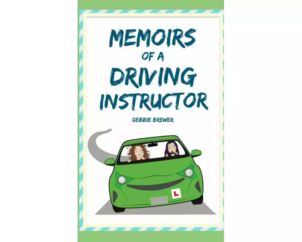 Memoirs of a Driving Instructor