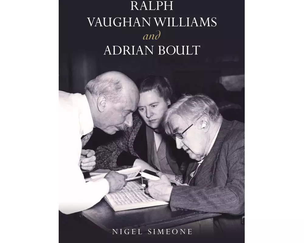 Ralph Vaughan Williams and Adrian Boult