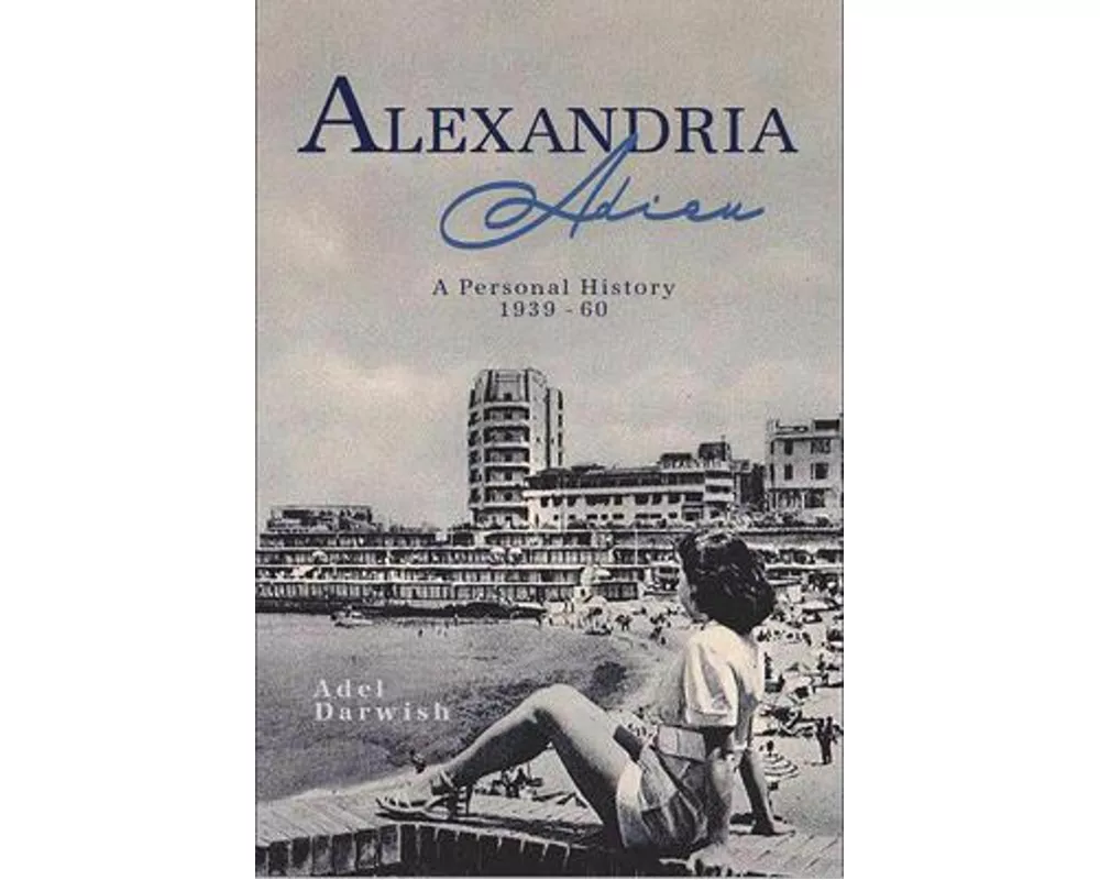Alexandria Adieu: A Personal History: 1939-1960