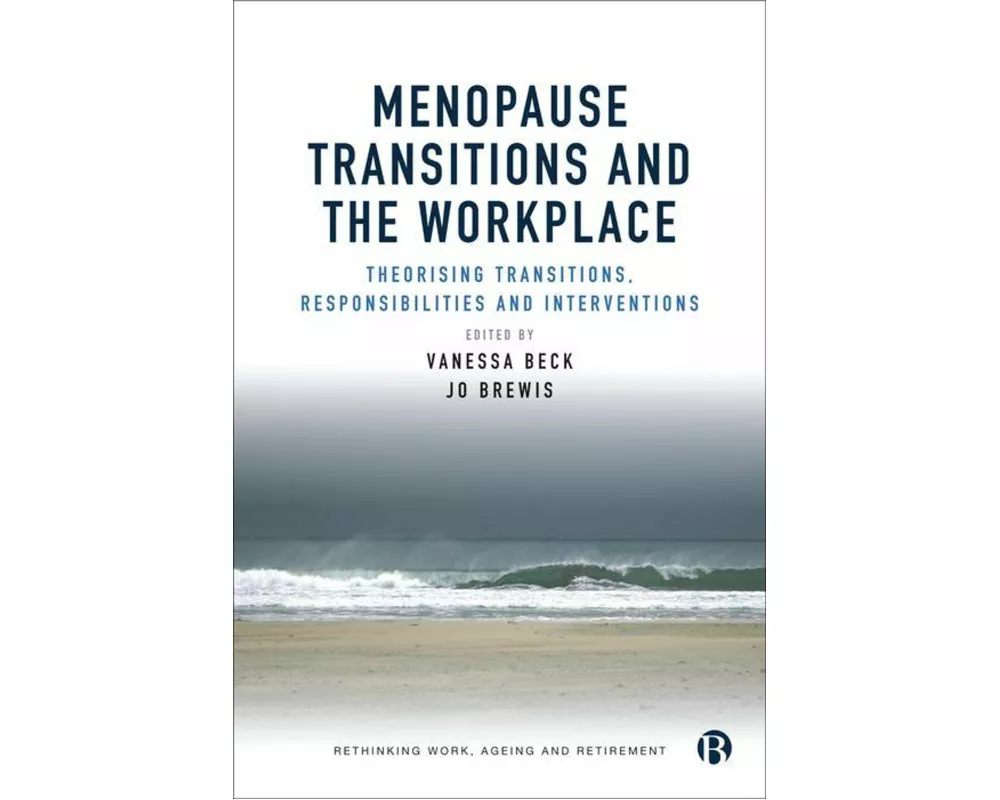 Menopause Transitions and the Workplace